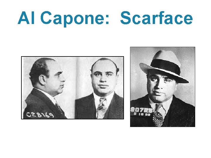 Al Capone: Scarface 
