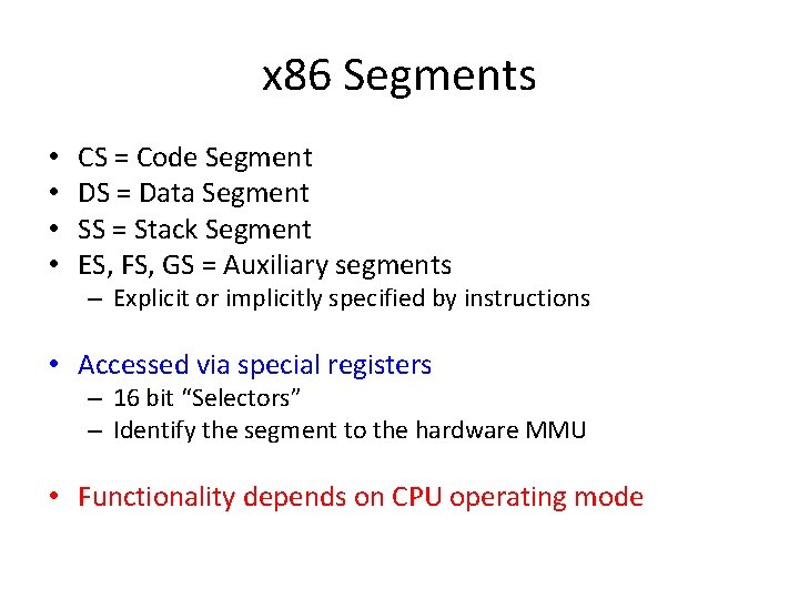 x 86 Segments • • CS = Code Segment DS = Data Segment SS x 86 Segments • • CS = Code Segment DS = Data Segment SS