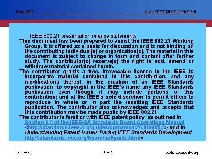 May 2007 doc. : IEEE 802. 21 -07/0212 r 0 IEEE 802. 21 presentation