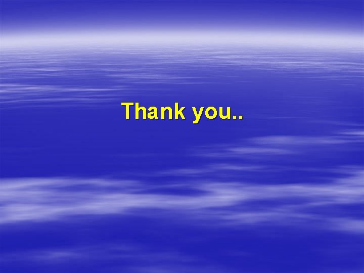 Thank you. . 