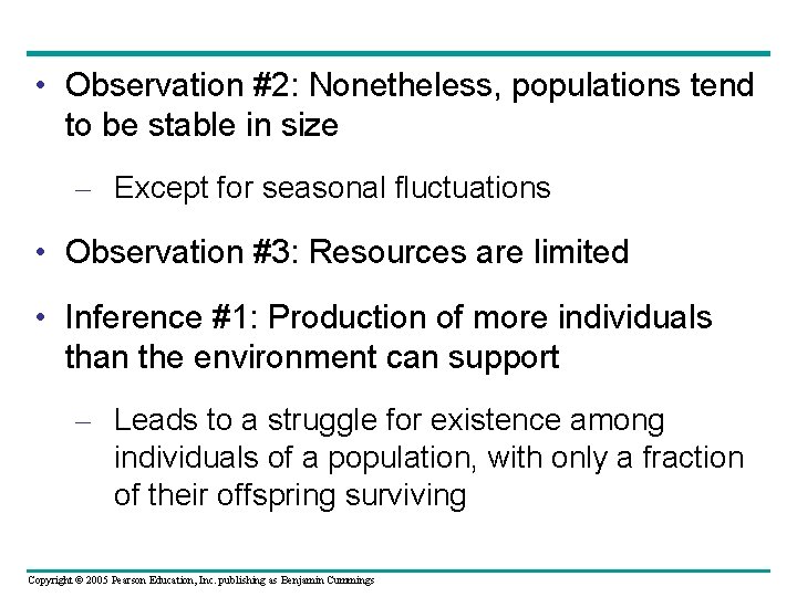  • Observation #2: Nonetheless, populations tend to be stable in size – Except