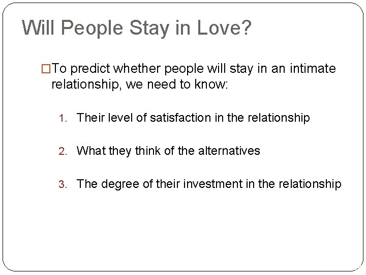 Will People Stay in Love? �To predict whether people will stay in an intimate