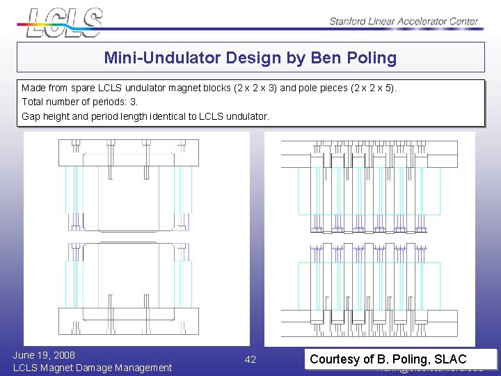 Mini-Undulator Design by Ben Poling Made from spare LCLS undulator magnet blocks (2 x