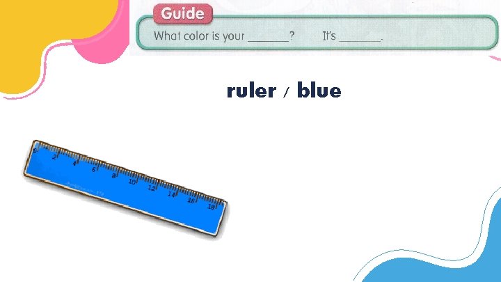 ruler / blue 