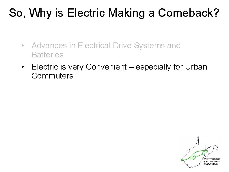 So, Why is Electric Making a Comeback? • Advances in Electrical Drive Systems and