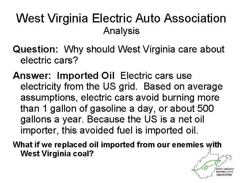 West Virginia Electric Auto Association Analysis Question: Why should West Virginia care about electric