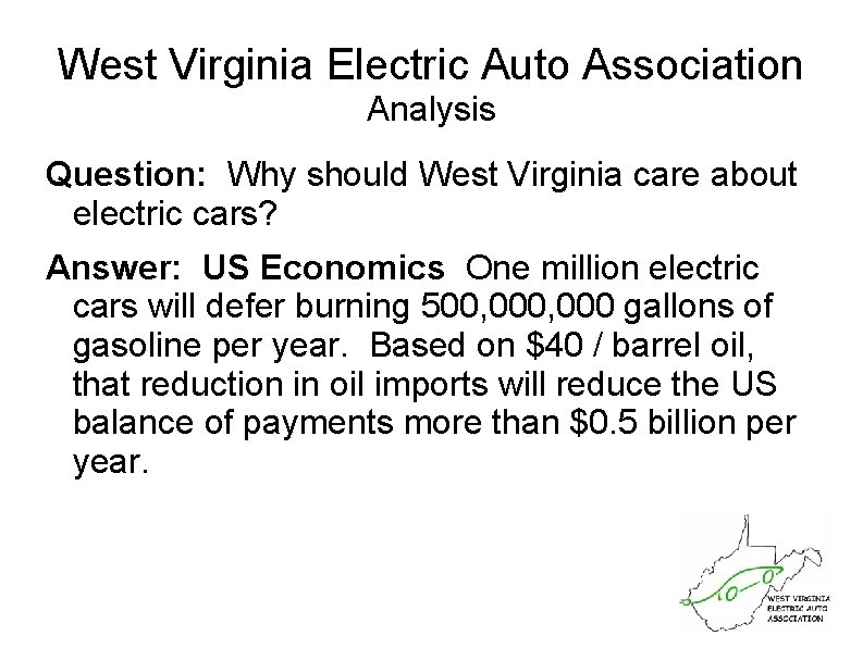 West Virginia Electric Auto Association Analysis Question: Why should West Virginia care about electric