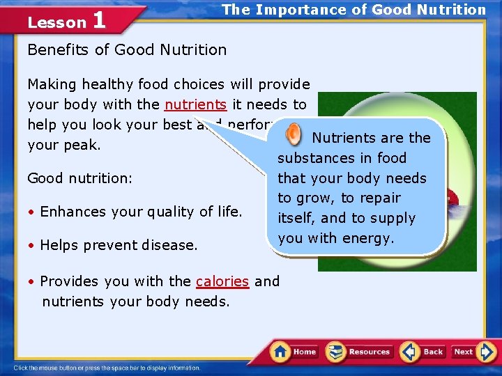 Lesson 1 The Importance of Good Nutrition Benefits of Good Nutrition Making healthy food