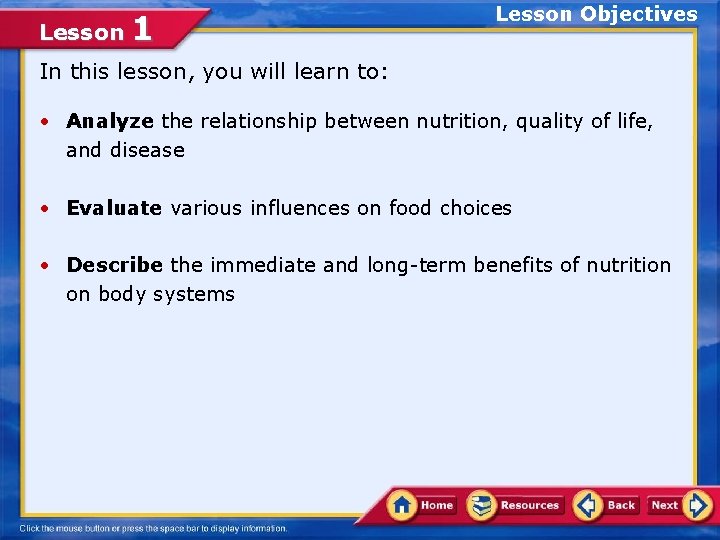 Lesson 1 Lesson Objectives In this lesson, you will learn to: • Analyze the