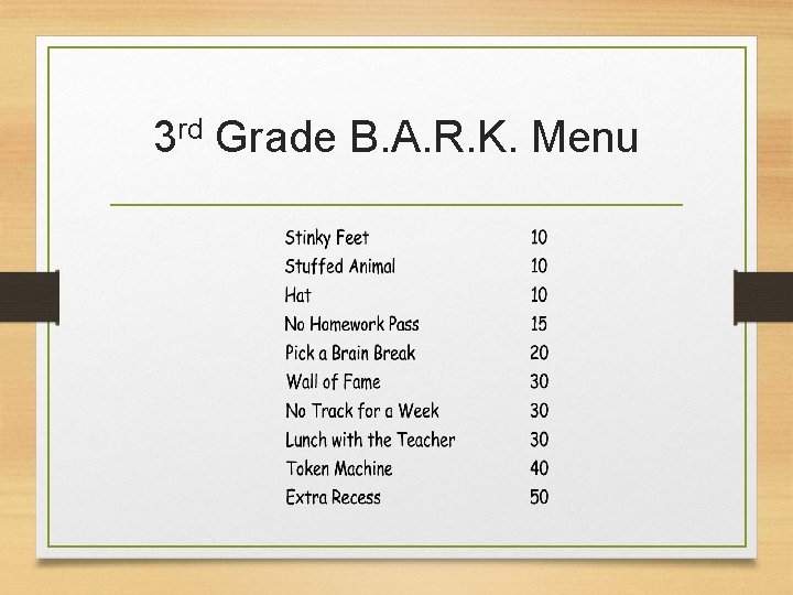 3 rd Grade B. A. R. K. Menu 