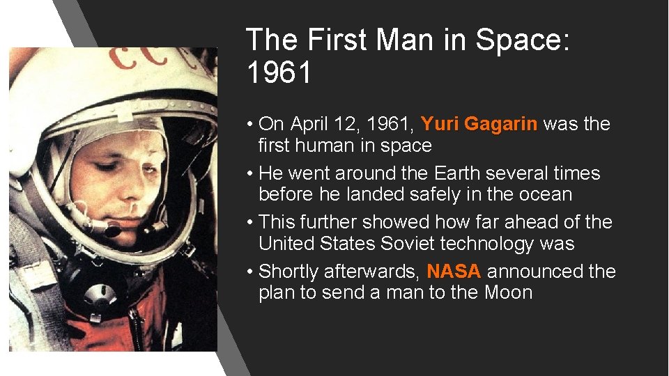 The First Man in Space: 1961 • On April 12, 1961, Yuri Gagarin was