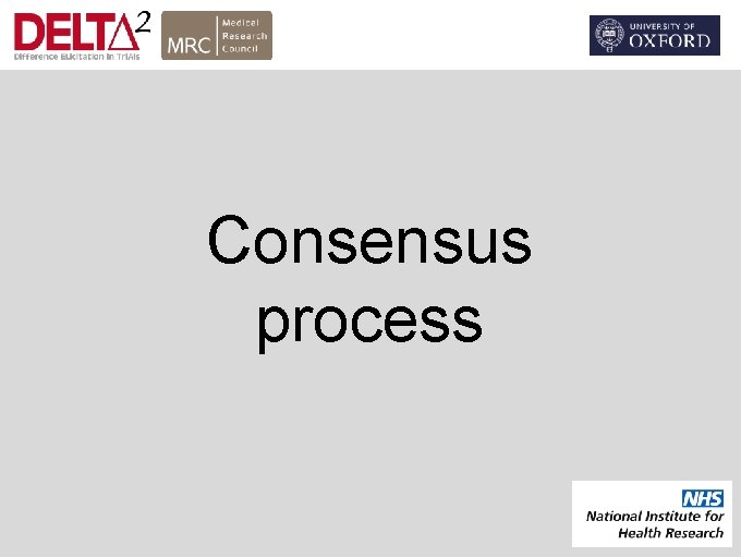 Consensus process 