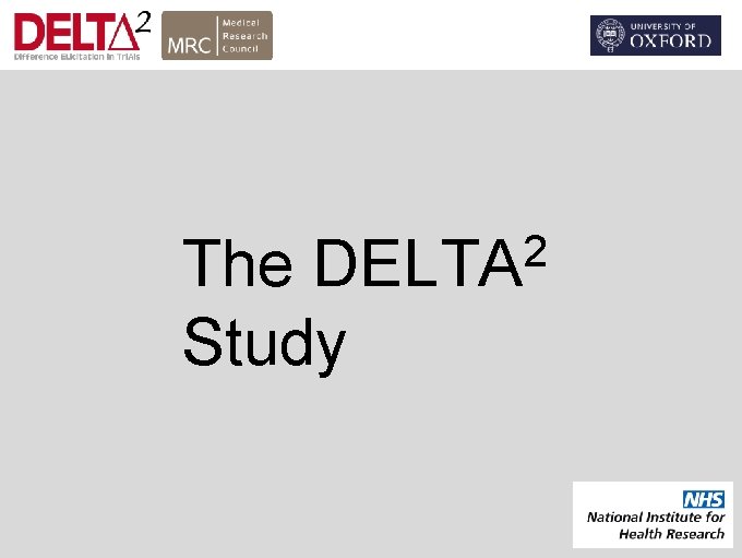 2 DELTA The Study 