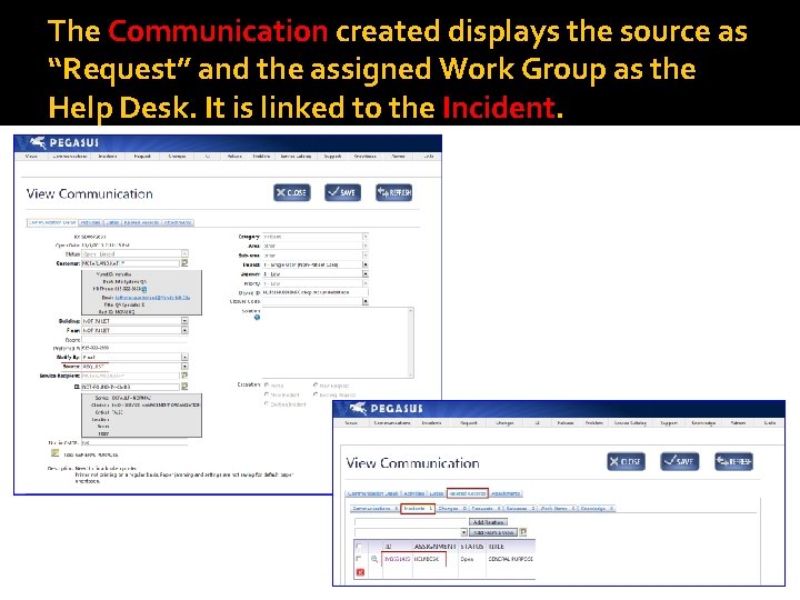 The Communication created displays the source as “Request” and the assigned Work Group as