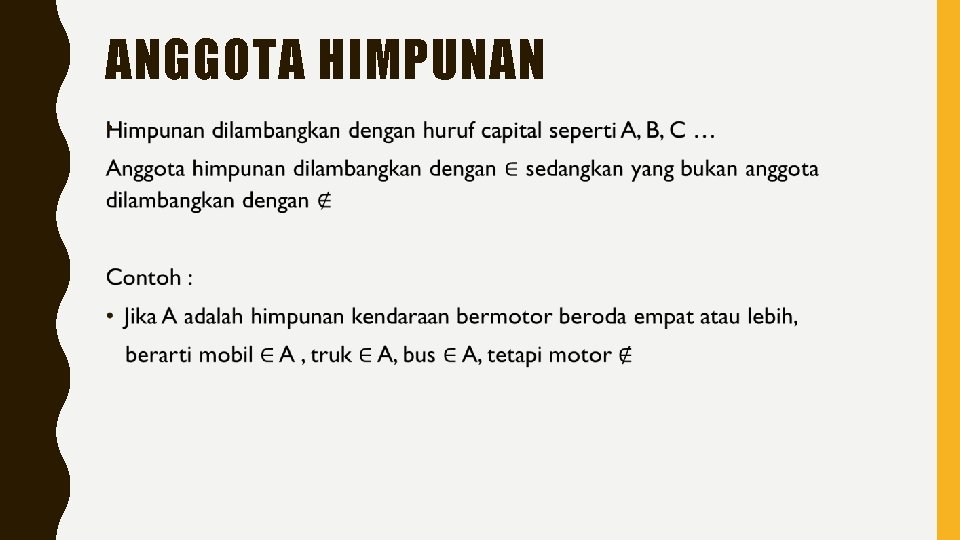 ANGGOTA HIMPUNAN • 