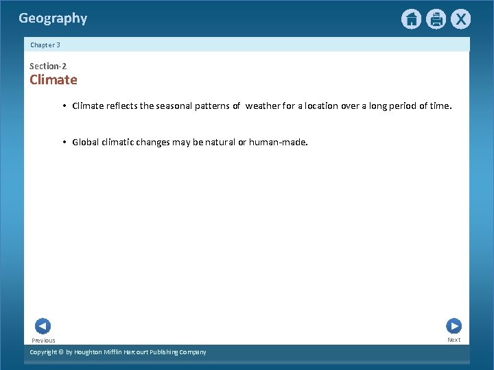 Geography Chapter 3 Section-2 Climate • Climate reflects the seasonal patterns of weather for Geography Chapter 3 Section-2 Climate • Climate reflects the seasonal patterns of weather for