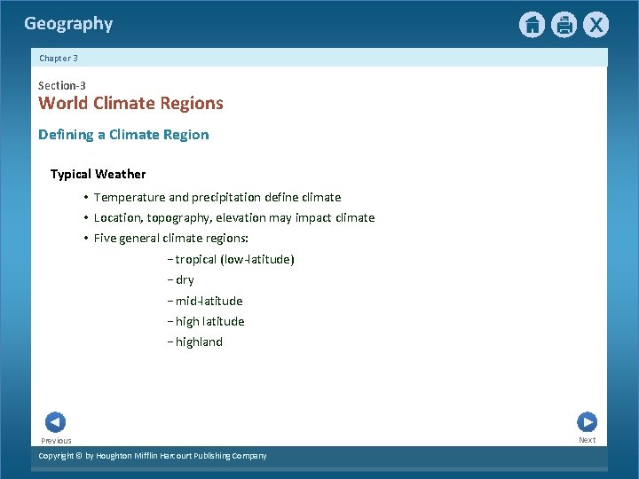 Geography Chapter 3 Section-3 World Climate Regions Defining a Climate Region Typical Weather • Geography Chapter 3 Section-3 World Climate Regions Defining a Climate Region Typical Weather •