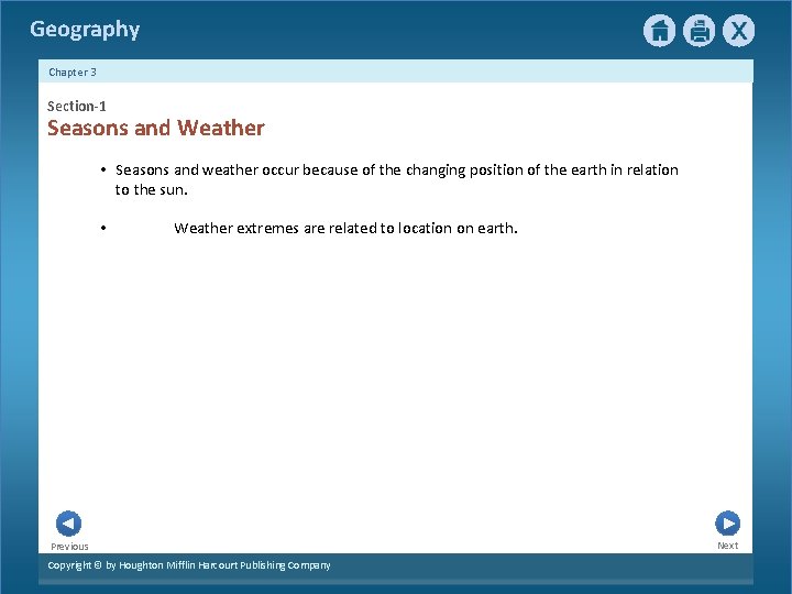 Geography Chapter 3 Section-1 Seasons and Weather • Seasons and weather occur because of Geography Chapter 3 Section-1 Seasons and Weather • Seasons and weather occur because of