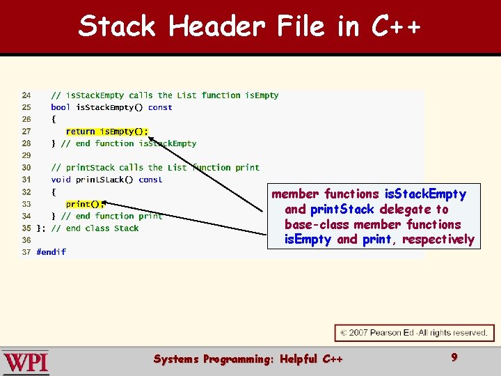 Stack Header File in C++ member functions is. Stack. Empty and print. Stack delegate