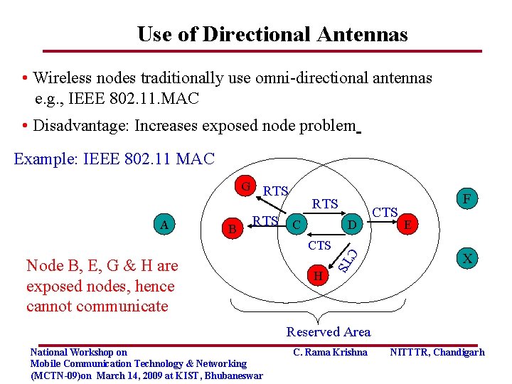 Use of Directional Antennas • Wireless nodes traditionally use omni-directional antennas e. g. ,