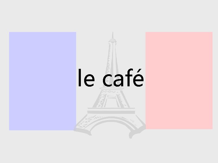 le café 