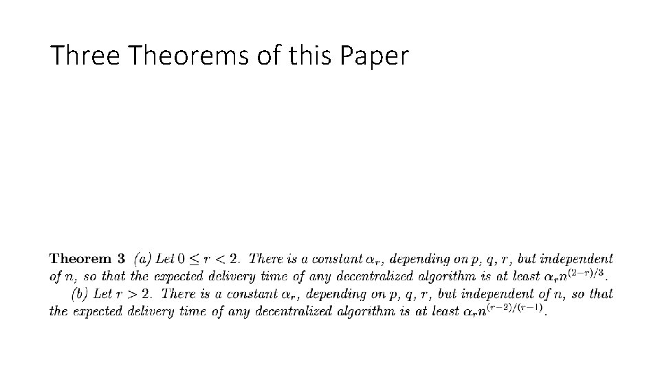 Three Theorems of this Paper Three Theorems of this Paper