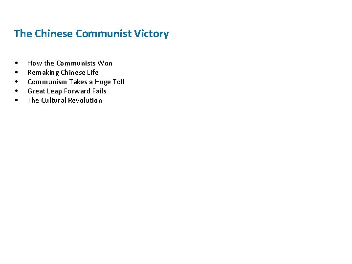 The Chinese Communist Victory • • • How the Communists Won Remaking Chinese Life