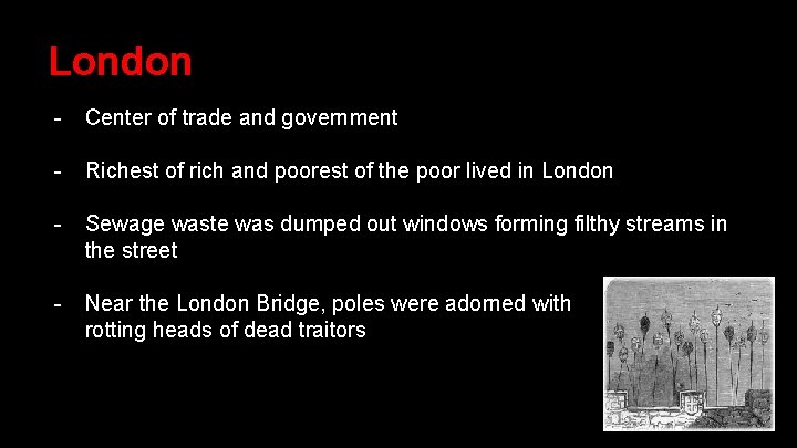 London - Center of trade and government - Richest of rich and poorest of