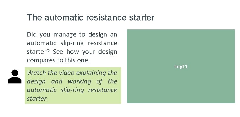 The automatic resistance starter Did you manage to design an automatic slip-ring resistance starter?