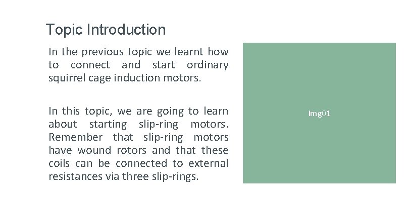 Topic Introduction In the previous topic we learnt how to connect and start ordinary