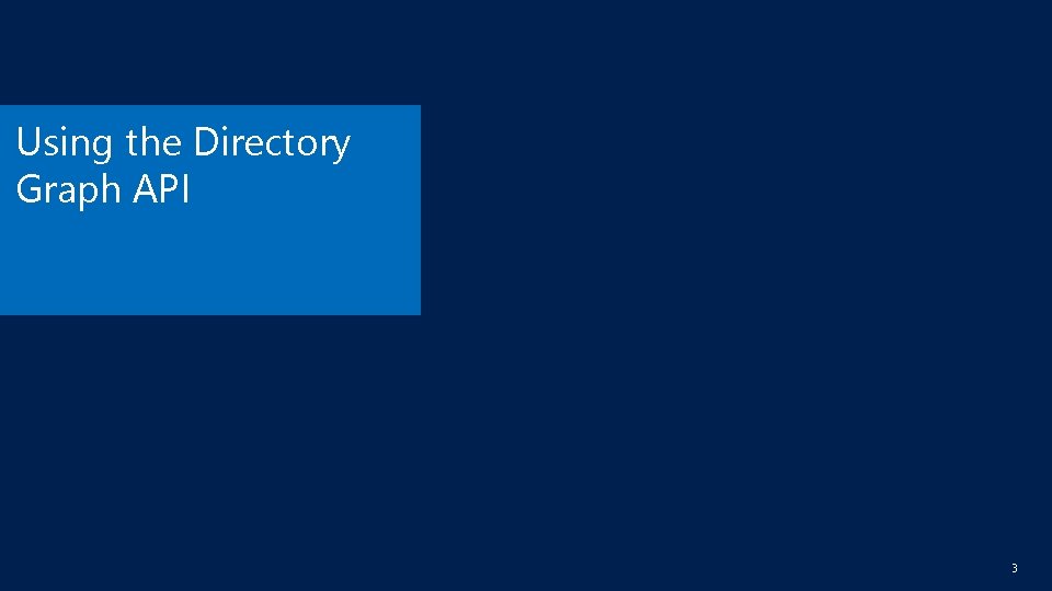Using the Directory Graph API 3 
