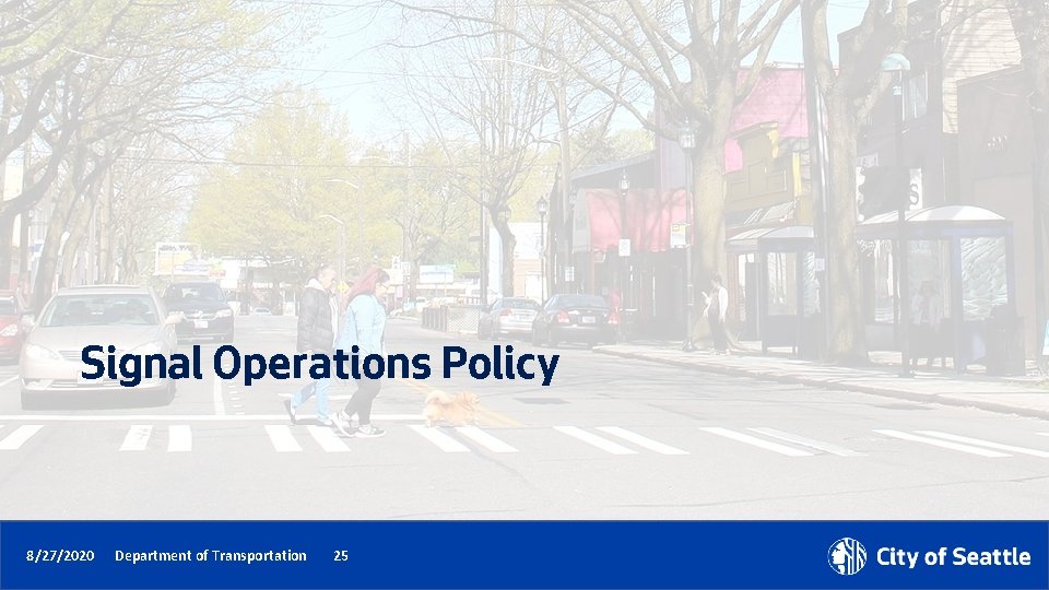 Signal Operations Policy 8/27/2020 Department of Transportation 25 