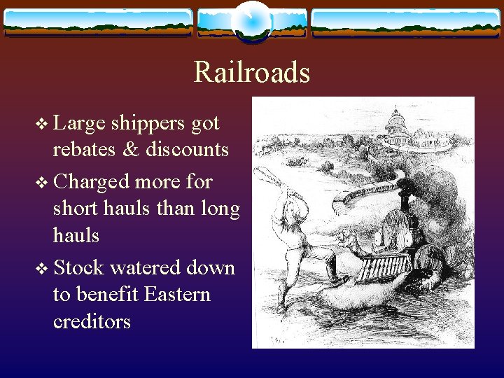 Railroads v Large shippers got rebates & discounts v Charged more for short hauls