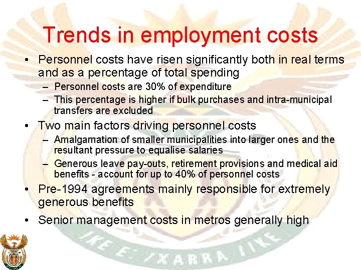Trends in employment costs • Personnel costs have risen significantly both in real terms