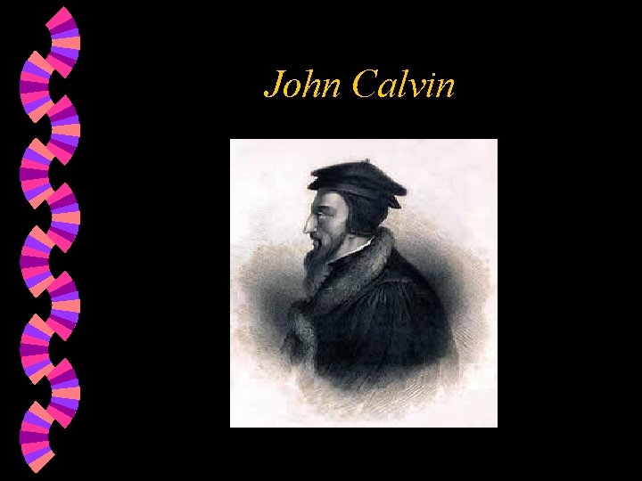 John Calvin 