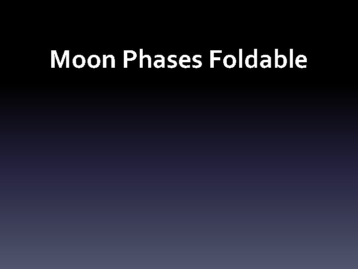 Moon Phases Foldable 