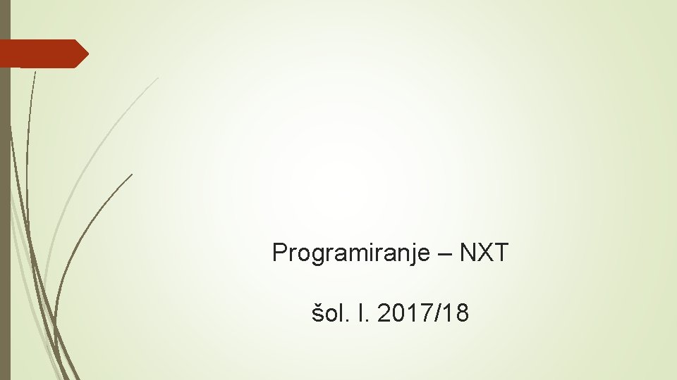 Programiranje – NXT šol. l. 2017/18 