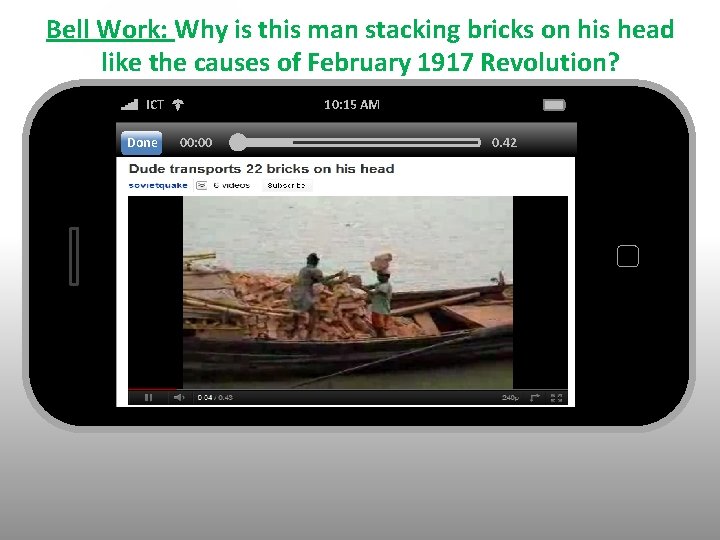 Bell Work: Why is this man stacking bricks on his head like the causes