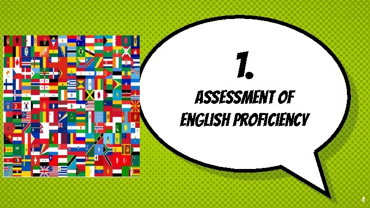 1. Assessment of English Proficiency 3 