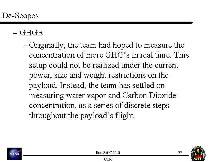 De-Scopes – GHGE – Originally, the team had hoped to measure the concentration of