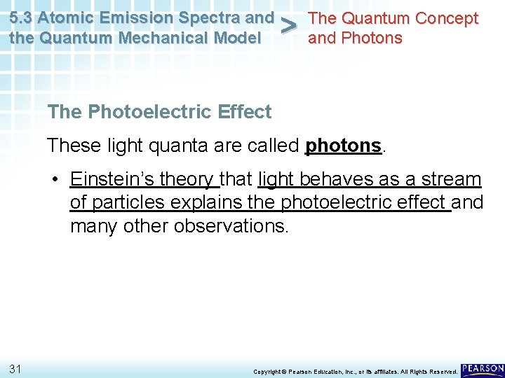5. 3 Atomic Emission Spectra and the Quantum Mechanical Model > The Quantum Concept
