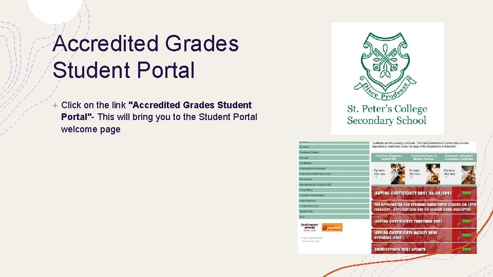 Accredited Grades Student Portal + Click on the link "Accredited Grades Student Portal"- This