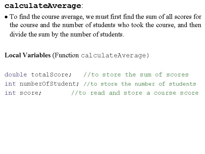 calculate. Average: · To find the course average, we must first find the sum