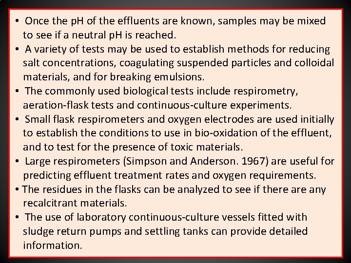  • Once the p. H of the effluents are known, samples may be