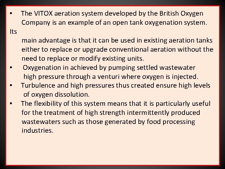  • Its • • • The VITOX aeration system developed by the British