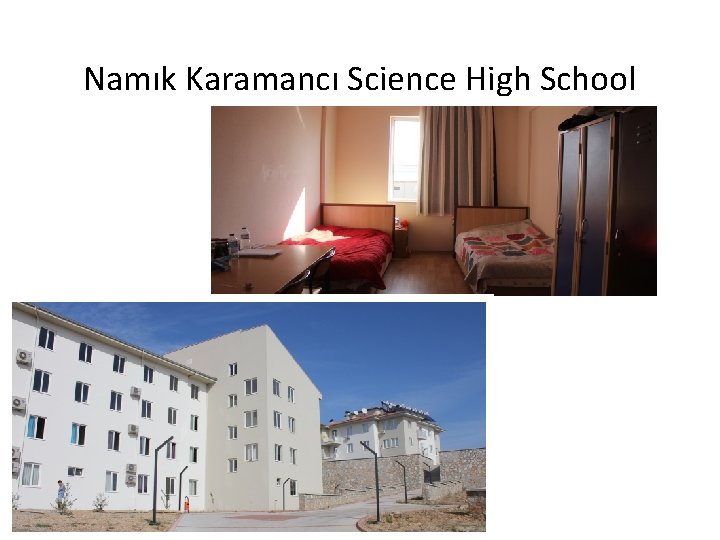 Namık Karamancı Science High School 