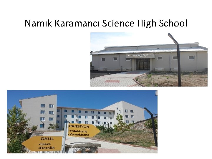 Namık Karamancı Science High School 