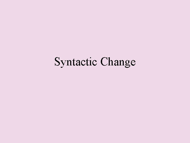 Syntactic Change 