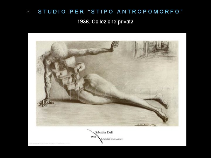  • STUDIO PER “STIPO ANTROPOMORFO” 1936, Collezione privata 