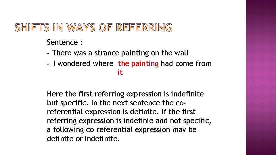 Sentence : - There was a strance painting on the wall - I wondered